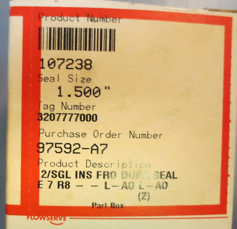 Flowserve Seal P/N 104238 1.5" Size 2/SGL INS FRO DURA SEA: E 7 R8--L-AOL-AO