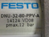 Festo DNU-32-80-PPV-A Pneumatic Cylinder 14124 12 bar Max 80mm Stroke