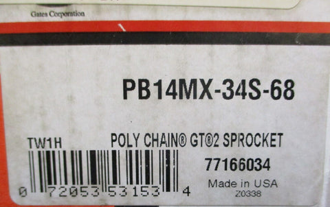 Gates PB14MX-34S-68 Poly Chain GT2 Sprocket 77166034 1" Bore 34 Grooves 6.47" OD