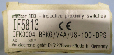 IFM Efector 100 Inductive Proximity Switch IF5813 IFK3004BPKG/V4A/US100DPS