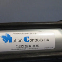 Motion Controls Pneumatic Cylinder D24SEDC SL6 RA1 MF MG
