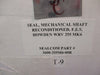 Sealcom Mechanical Shaft Seal 3600-255M6-00R F.E.S. Howden WRV 255 MK6 SEALED