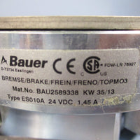 BAUER BRAKE MOTOR 24VDC MAT NO #BAU2589338 KW 35/13 1.45A Type ES010A