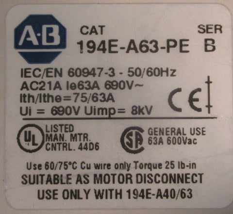 Allen Bradley 194E-A63-1753 Ser B Disconnect Switch 194E-A63-PE 690VAC 50/60Hz