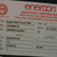 Enercon Super Seal Touch 500 Induction Cap Sealer LM560904 w/ LM443805 Ejector