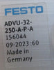 Festo 156044 Dbl Acting Pneumatic Air Cylinder ADVU-32-250-A-P-A 9-7/8" Stroke