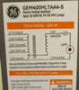 GE GEM400MLTAA4-5 Metal Halide Ballast 120/208/240/277V 72149