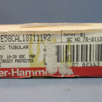 Cutler-Hammer Ser B1 E58CAL18T111R2 10-30 VDC Photoelectric Tubular Sensor NOS