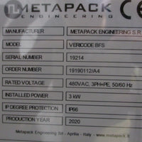 Metapack Vericode BFS Print and Labeling Machine 480 VAC MFG in 2020