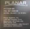 Planar Systems PT1745R-BK Touchscreen Monitor 997-5969-00 100-240V 1A 50/60Hz