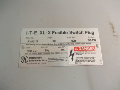 ITE Siemens RV461G Fusible Bus Plug Switch 30 Amps 600 VAC Max HP 20
