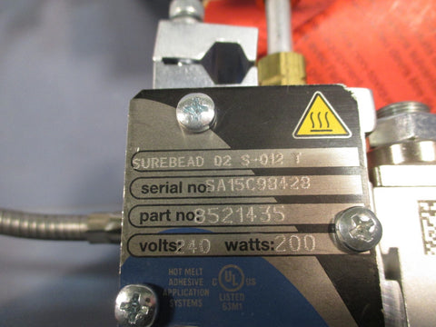 NORDSON Surebead 02 S012 T Hot Melt Gun 240V Serial# SA15C98428 Part# 8521435