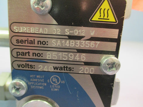 NORDSON Surebead Hot Melt Gun 8515946 02 S012 W SA14B33567