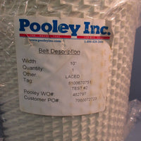 Pooley Inc. Opened Ended Conveyor Belt 10" Width 8100670751