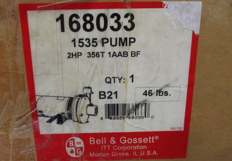 Bell & Gossett 168033 Centrifugal Pump 1535 356T B21 1AAB BF w/ Marathon 2 HP