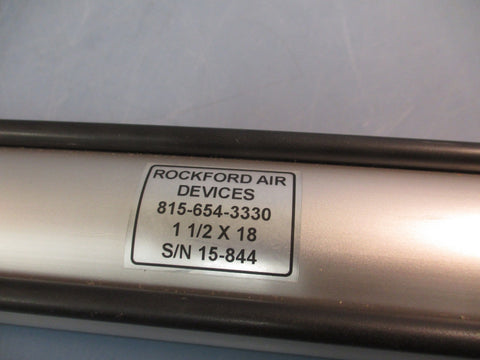 ROCKFORD AIR DEVICE PNEUMATIC AIR CYLINDER 1 1/2" BORE X 18" STROKE