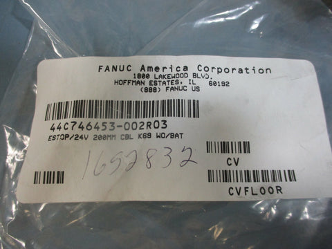 Fanuc 44C746453002R03 ESTOP/24V 200MM CBL K69 WO/BAT NEW