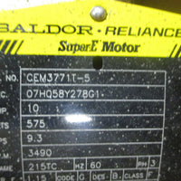 Baldor Reliance CEM3771T5 SuperE Motor 10HP 575V 3490RPM 215TC 13/8" Shaft Di