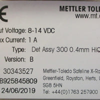 Mettler Toledo 30343527 Detector Assy 300 0.4mm HiQ A Ver B 814VDC Input 1A Max