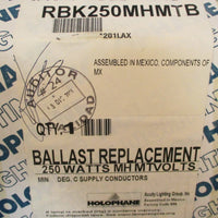 Holophane Lighting RBK250MHMTB 250 Watts MH MT Volts Ballast Replacement