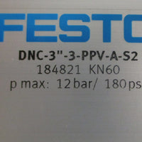 Festo 184821 Pneumatic Profile Cylinder DNC3"3PPVAS2 3" Stroke 3" Bore