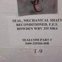 Sealcom Mechanical Shaft Seal 3600255M600R F.E.S. Howden WRV 255 MK6 SEALED