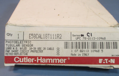 CutlerHammer E58CAL18T111R2 Ser C1, 1030 VDC Photoelectric Tubular Sensor NOS