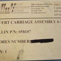 Dillin Engineered Systems 058107 Divert Carraige Assembly 6Roller HD 11"Long