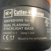 Cutler-Hammer E26YED15V5 Dual Flashing Stacklight Base Ser A2 1.5kV 240V AC/DC