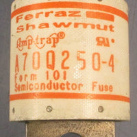 Ferraz Shawmut A70Q2504 Semiconductor Fuse AmpTrap 250A 700VAC 650VDC