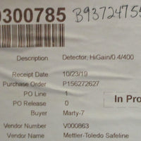 Mettler Toledo 30300785 Detector Assy 400 0.4 HiGain Ver B  814VDC Input 1A Max
