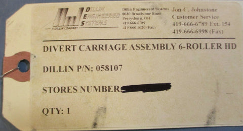 Dillin Engineered Systems 058107 Divert Carraige Assembly 6Roller HD 11"Long