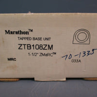Marathon Tapped Base Unit ZTB108ZM 1½" ZMaRC Pillow Block Bearing NEW