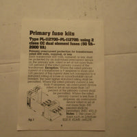 ACME Transformer Primary Fuse Kit  PL112700 NEW IN BOX LOT OF 2