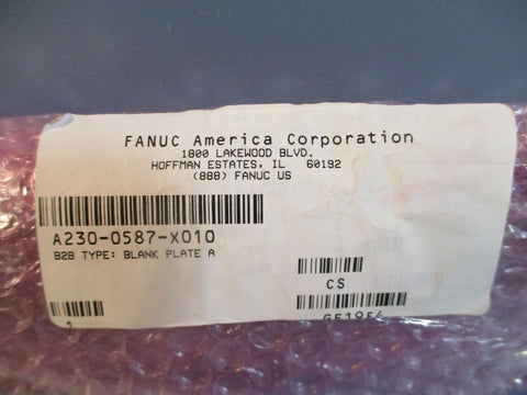 Fanuc A230-0587-X010 B2B Type: Blank Plate A NEW